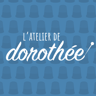 L'atelier de Dorothée